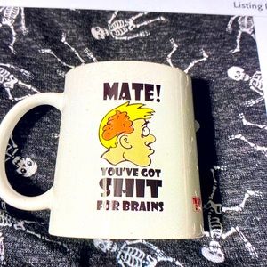 New rude funny mug Mate! You’ve got shit
